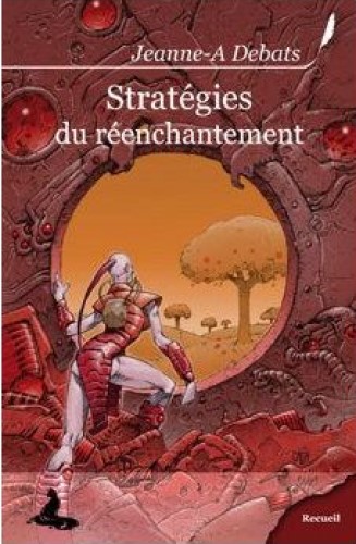 Stratégies du réenchantement